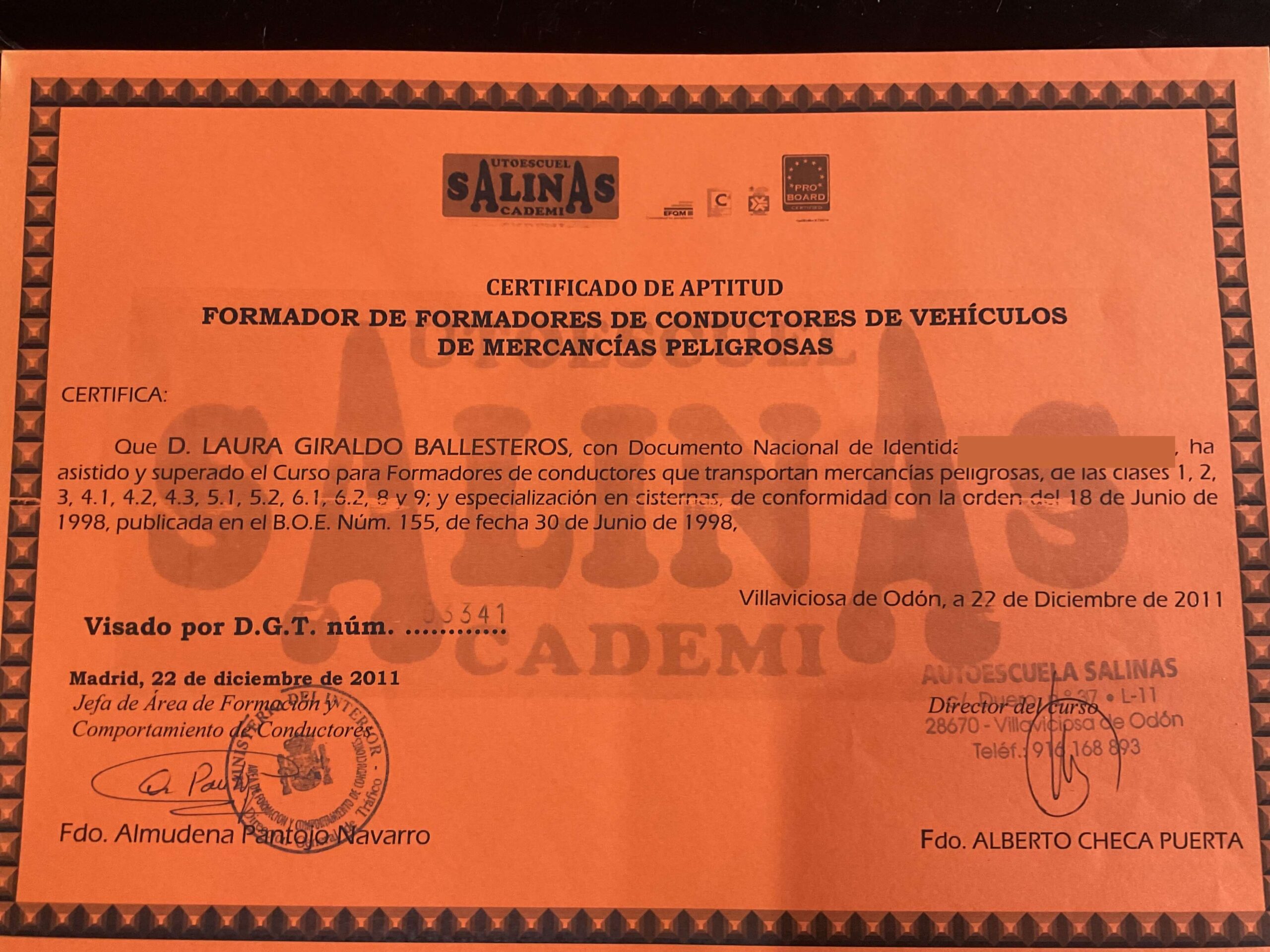 Certificado de Aptitud de Formadora de Formadores de Conductores de Vehículos de Mercancías Peligrosas, visado por la DGT con el número 03341, expedido en 2011